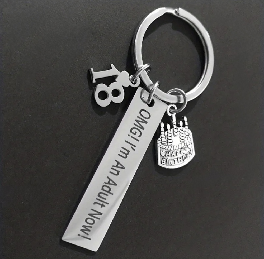 3/$25 OMG Im An Adult Now 18 18th Birthday Cake Stainless Steel Keychain NEW